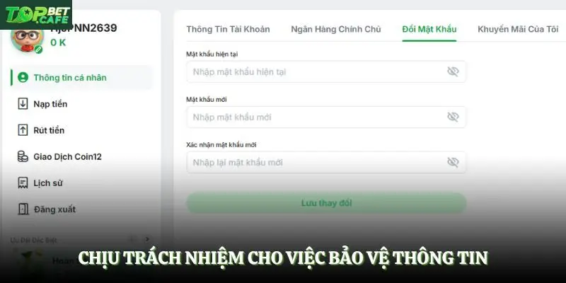 Chịu trách nhiệm cho việc bảo vệ thông tin