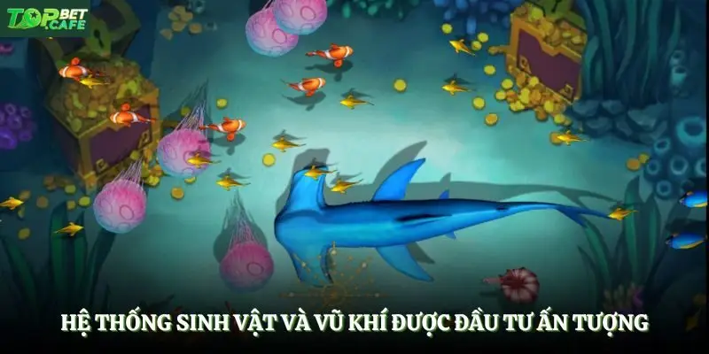 Hệ thống sinh vật và vũ khí được đầu tư ấn tượng