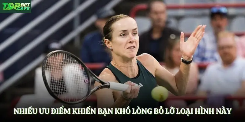 Nhiều ưu điểm khiến bạn khó lòng bỏ lỡ loại hình này